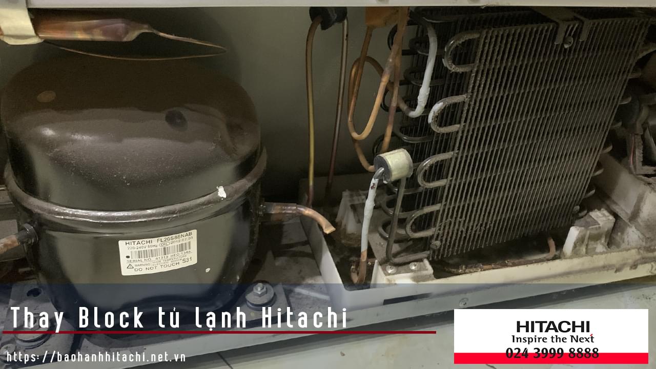Thay block tủ lạnh Hitachi