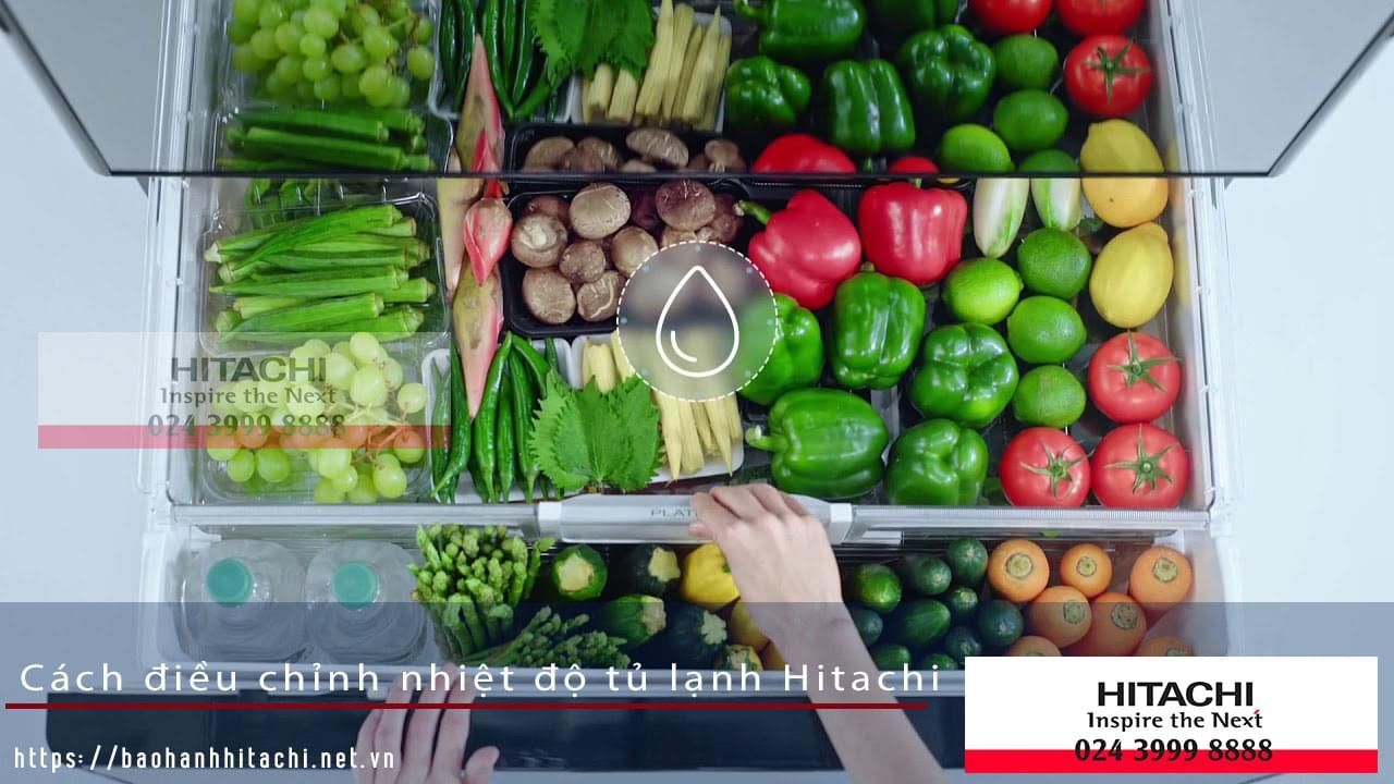Cách điều chỉnh nhiệt độ tủ lạnh Hitachi
