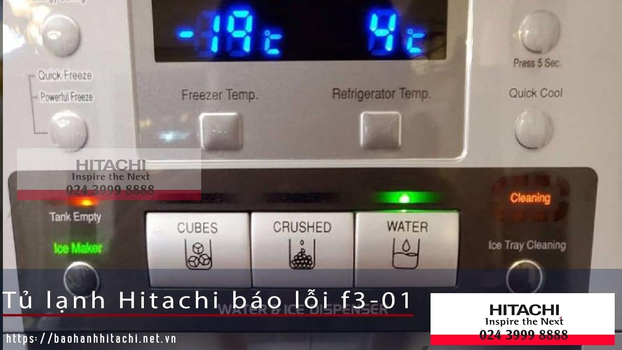Lỗi tủ lạnh Hitachi F3-01 hiển thị trên màn hình, cần kiểm tra dịch vụ bảo hành Hitachi chính hãng để khắc phục kịp thời.