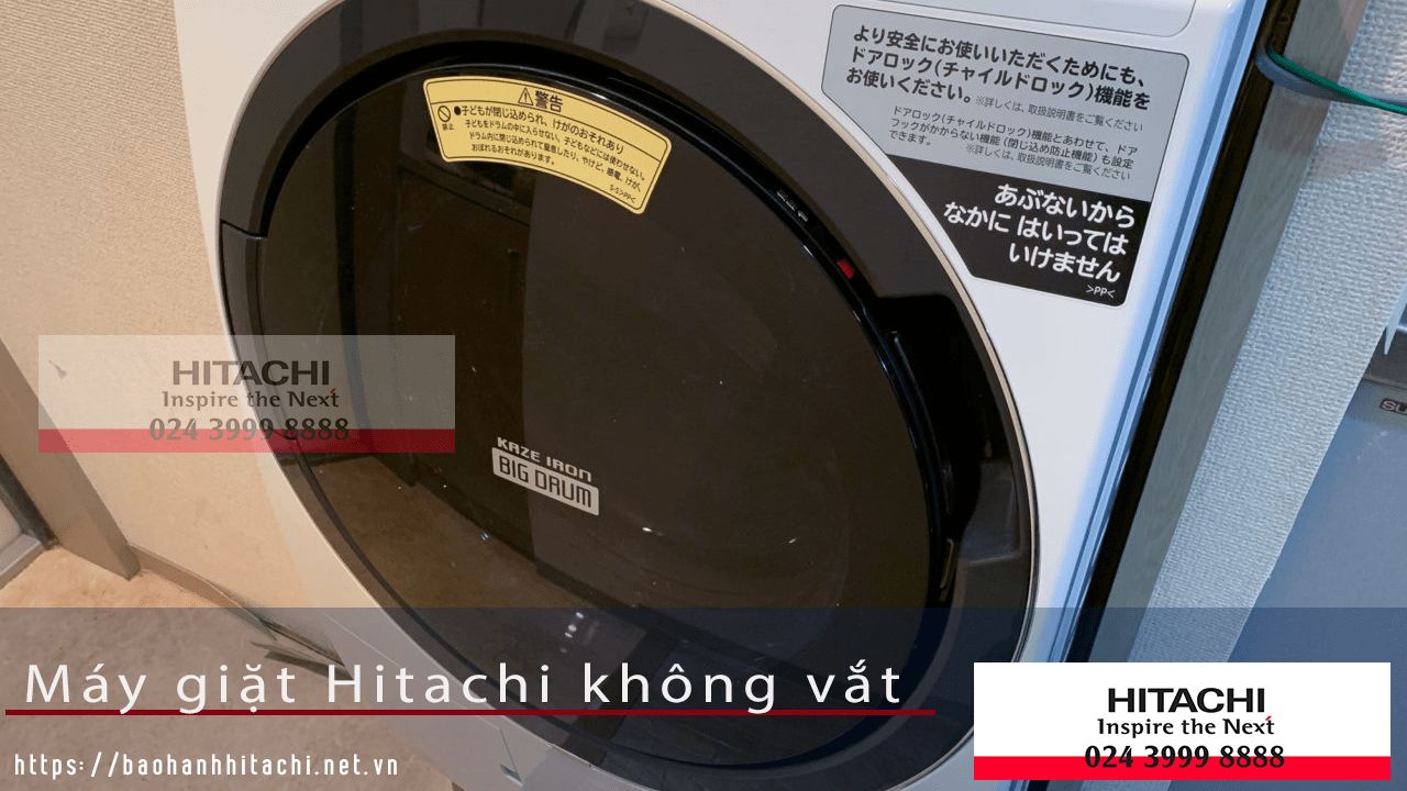 Lò giặt Hitachi không vắt, bảo hành Hitachi, dịch vụ bảo trì máy giặt Hitachi chính hãng tại Việt Nam. Cam kết chất lượng và dịch vụ hậu mãi tốt nhất.